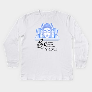 Motivational Buddha quote Kids Long Sleeve T-Shirt